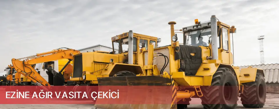 Ezine İlçemi Ağır Vasıta Çekici